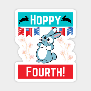 Hoppy Fourth 4th of July Fourth Independence Day Rabbit Bunny Lover Gifts Magnet