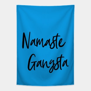 Namaste Gangsta - Yoga Tapestry