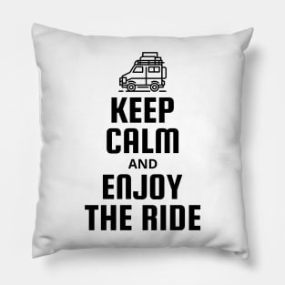 Keep Calm and enjoy the ride by Lamaj Pillow