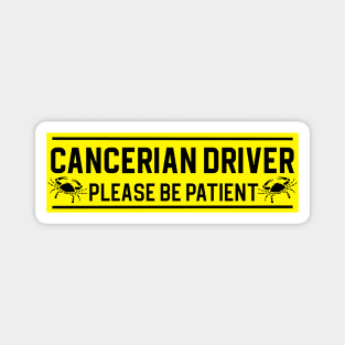 Funny Cancer Crab Zodiac Student Driver Notice Sign Magnet