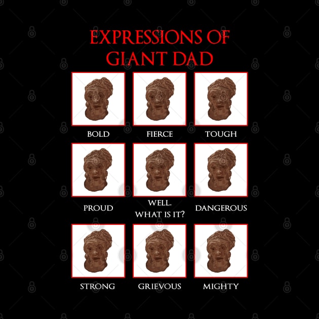 Expressions of Giant Dad by DigitalCleo