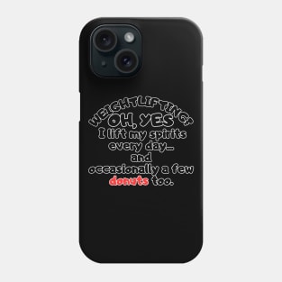 Spirit & Donuts Weightlifting Tee Phone Case