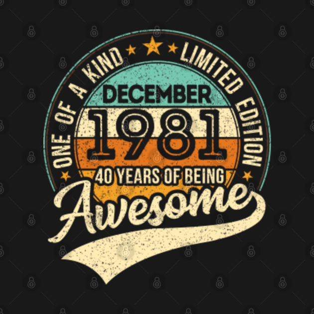 Discover December 1981 Birthday - T-Shirt