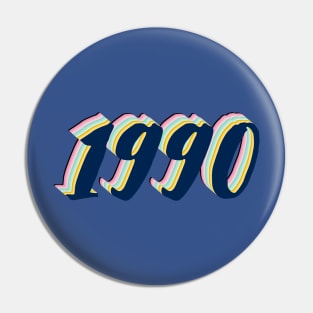 1990 Birthday Gift T-Shirt Pin