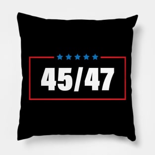 45 47 Trump 2024 - President Trump 2024 American Flag 45 47 Pillow