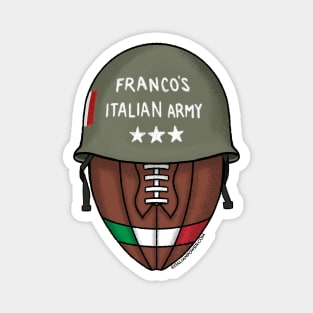 Franco's Italian Army Magnet