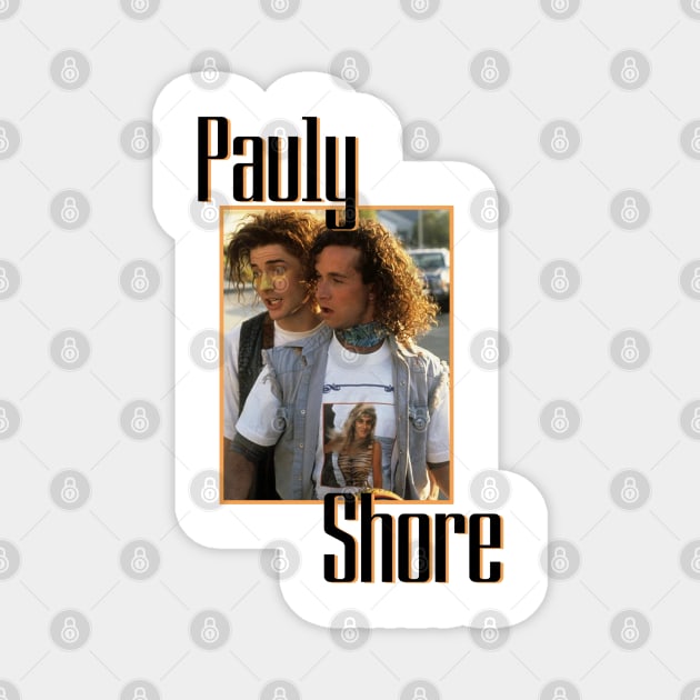 Pauly Shore Vintage Bootlag Magnet by Aona jonmomoa