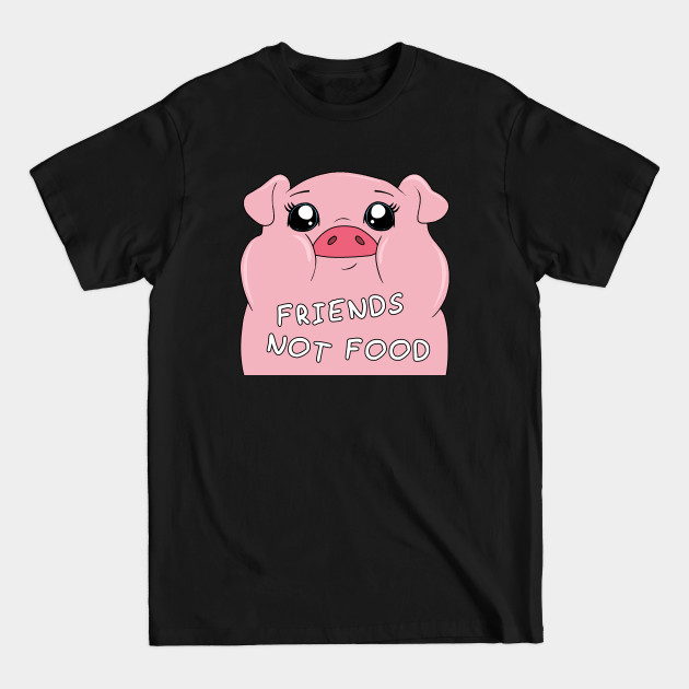 Discover Friends Not Food - Cute Pig - Friends Not Food - T-Shirt