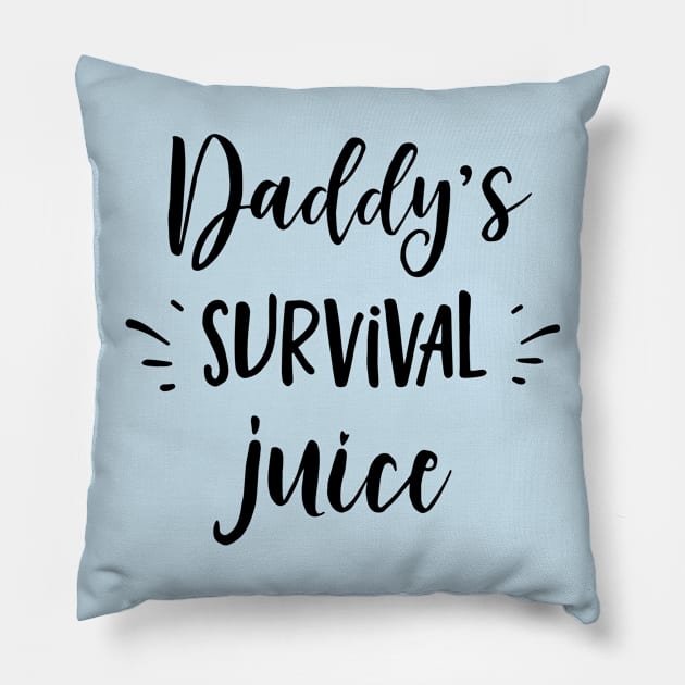 Typographic Series: Daddy's Survival Juice Pillow by Jarecrow 