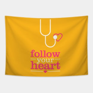 Follow Your Heart T-Shirt Tapestry