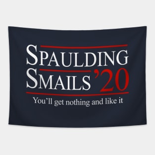 Spaulding & Smails ’20 - Presidential campaign Tapestry