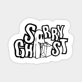 Sorry Ghost - Limited Trick or Treat (Black Logo) Magnet