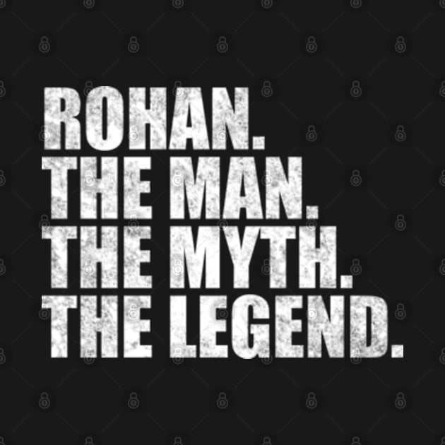 Rohan Legend Rohan Name Rohan given name by TeeLogic