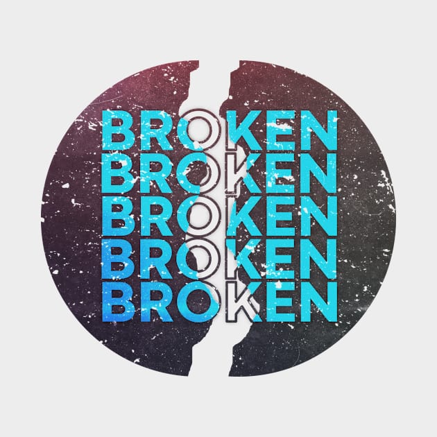 broken by DeekayGrafx