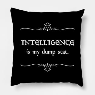 Intelligence is my Dump Stat Pillow