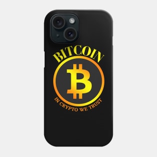 BITCOIN IN CRYPTO WE TRUST Phone Case