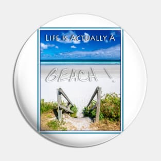 Life's a beach ! Pin