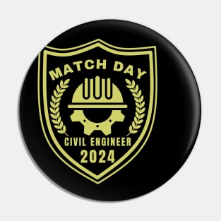 Match Day Civil Engineer 2024 Pin