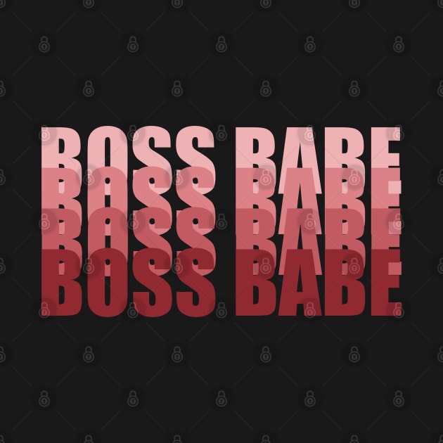 Boss Babe Quote, Badass Lady, Boss Lady by Guncha Kumar