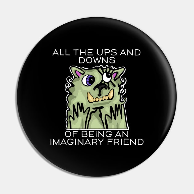 All the Ups and Downs of Being an Imaginary Friend Pin by wildjellybeans