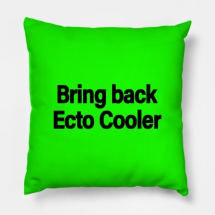 Bring Back Ecto Cooler Pillow