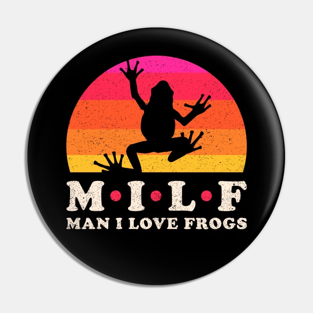 Milf - Man i love frogs Pin by Sachpica