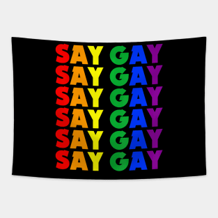 We Say Gay Pride Lgbt Florida Proud Tapestry