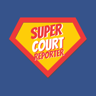 Court Reporter Gifts | Super Court Reporter T-Shirt