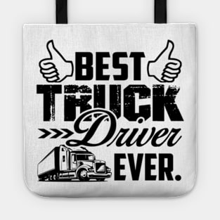 Best truck driver ever shirt Tote