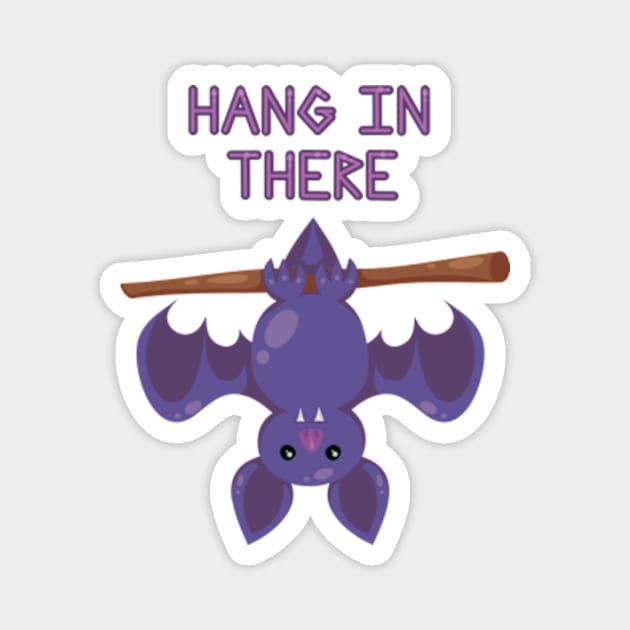 Hang In There - Bat Magnet by JadedOddity