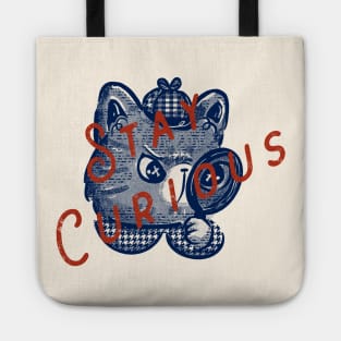 Stay Curious Tote