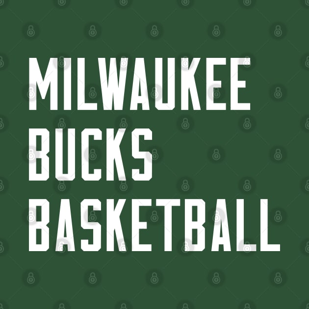 Bucks Basketball by Buff Geeks Art