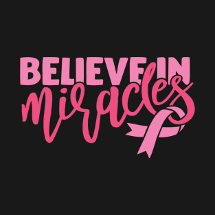 Believe in miracles T-Shirt