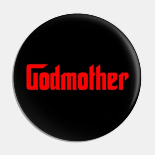 Godmother Pin