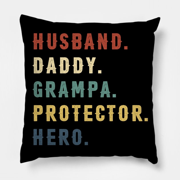 Husband Daddy Grampa Protector Hero Dad Gift Fathers Day Pillow by Soema