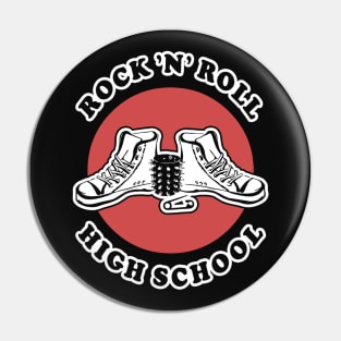 ROCK N ROLL HIGH SCHOOL Pin