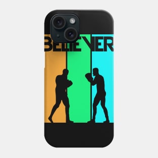 BELIEVER Phone Case