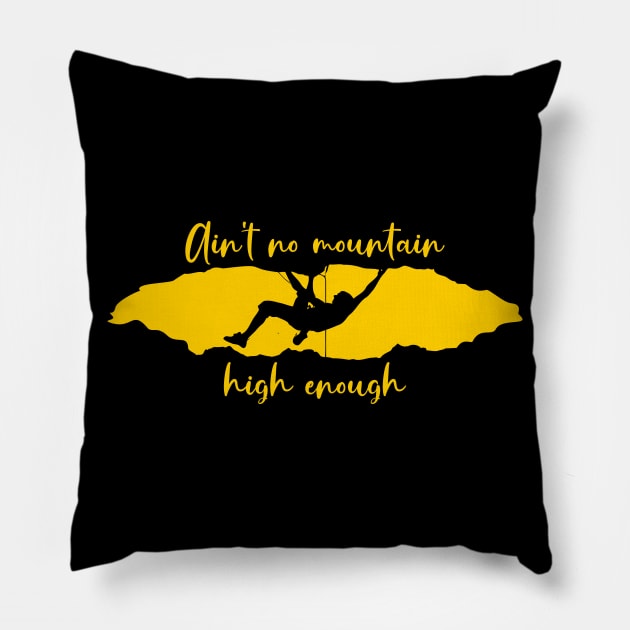 Ain't no mountain high enougth Pillow by The Chocoband