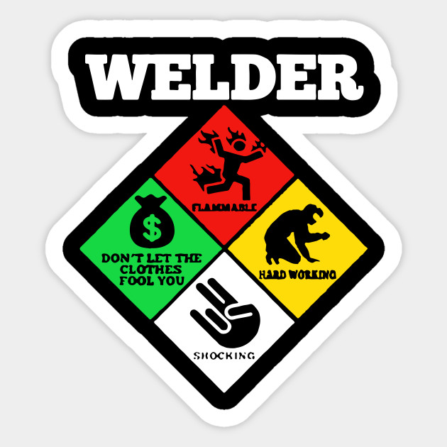 Weld Diamond Life Welder Flammable Welder T Shirts Welder