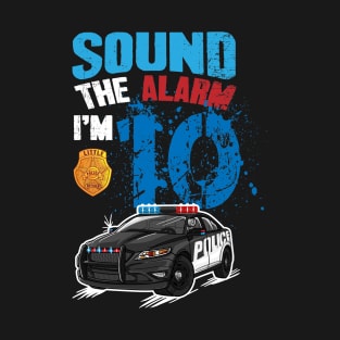 Kids Police Car 10th Birthday Boy Sound The Alarm I'm 10 T-Shirt