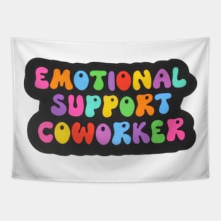 emotional support coworker Tapestry