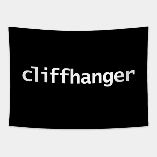 Cliffhanger Minimal Typography White Text Tapestry