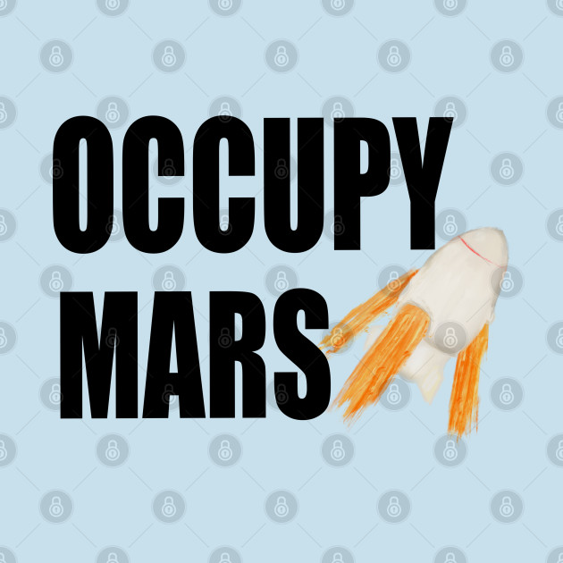 Disover occupy mars - Spacex Dragon - T-Shirt