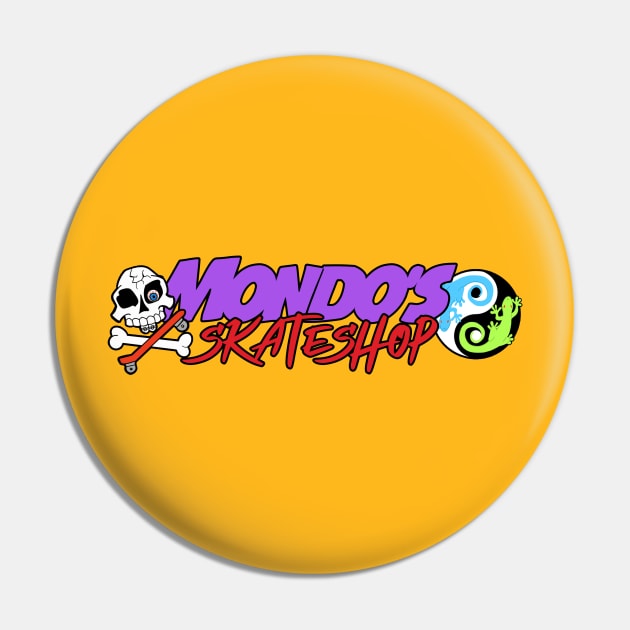 Mondo's Skateshop Pin by Scruffy_Nerd