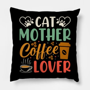 Cat Mother Coffee Lover Pillow