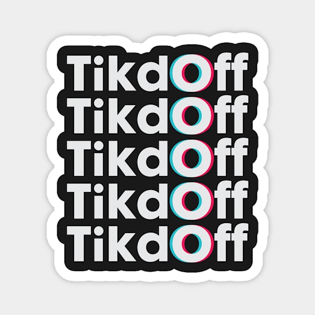 Tik Off Magnet by Daribo