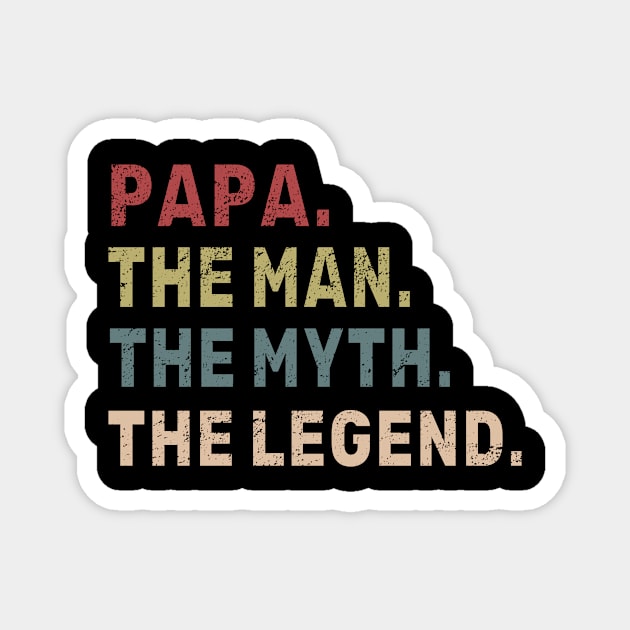 Papa The Man The Myth The Legend Magnet by Aliaksandr