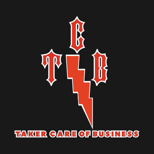 T.C.B. - Taker Care Of Business by TalkingTaker