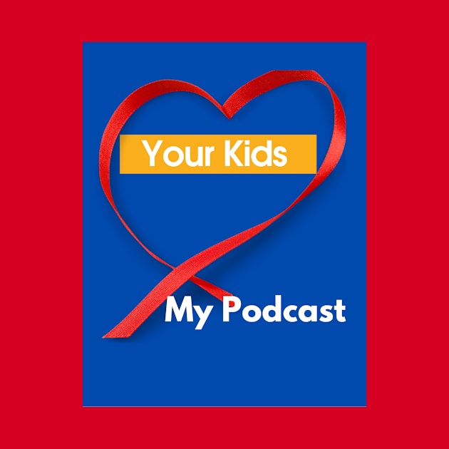 Your Kids Heart My Podcast by SoloMoms! Talk Shop