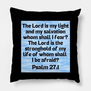 Bible Verse Psalm 27:1 Pillow